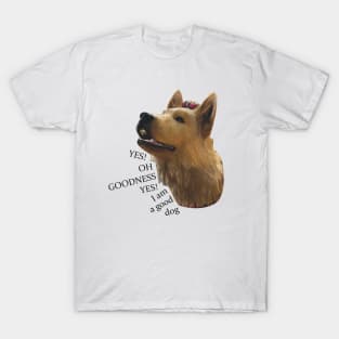 A Good Dog T-Shirt